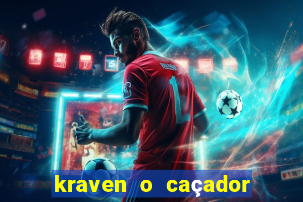 kraven o caçador download torrent